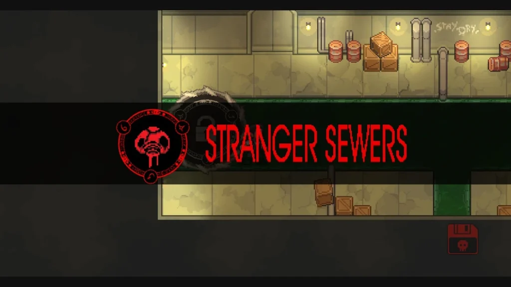 Stranger Sewers