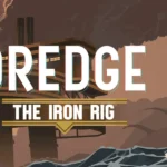 Dredge: The Iron Rig DLC Achievements