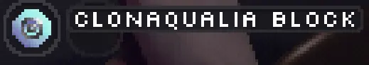 Clonaqualia Block in Lucid Blocks