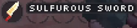 Sulfurous Sword item in Lucid Blocks